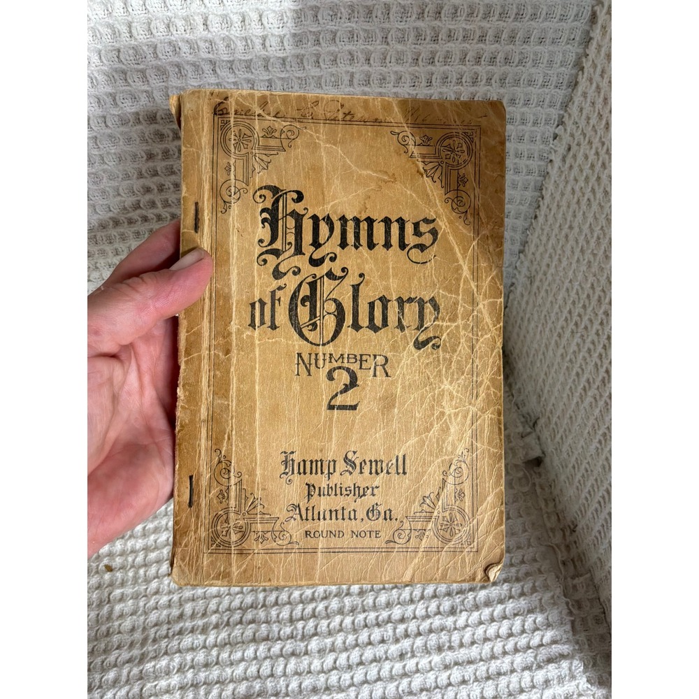 Antique 1914 Hamp Sewell Hymns of Glory Number 2 Songbook OS Tan